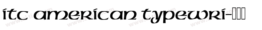 ITC American Typewri字体转换